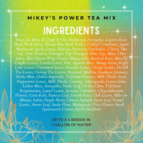 Mikey’s Power Tea Mix