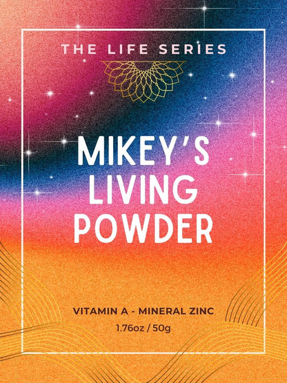 Mikey’s Living Powder
